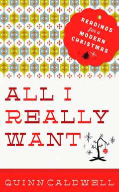 All I really want for Christmas