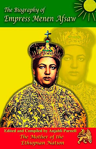 Mother of The Ethiopian Nation: Empress Menen Asfaw
