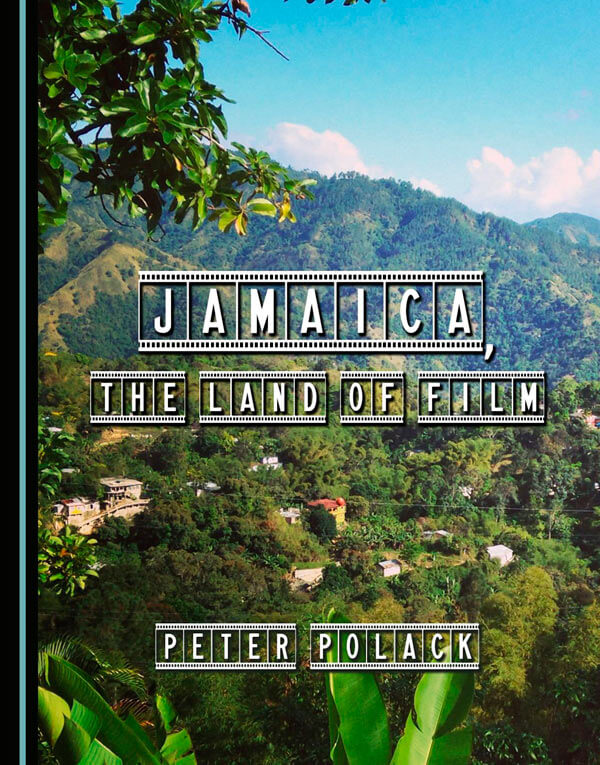 In focus: New book chronicles 100 years of filming in Jamaica