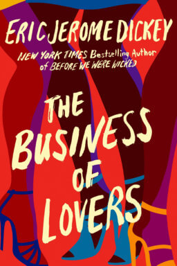 Book cover of “The Business of Lovers,” by Eric Jerome Dickey.