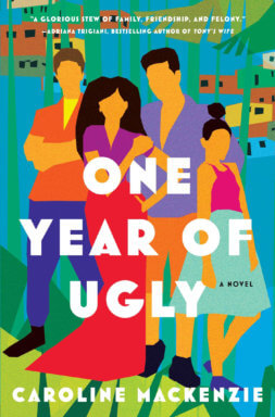 Book cover of ‘One Year Ugly’ by Caroline Mackenzie.