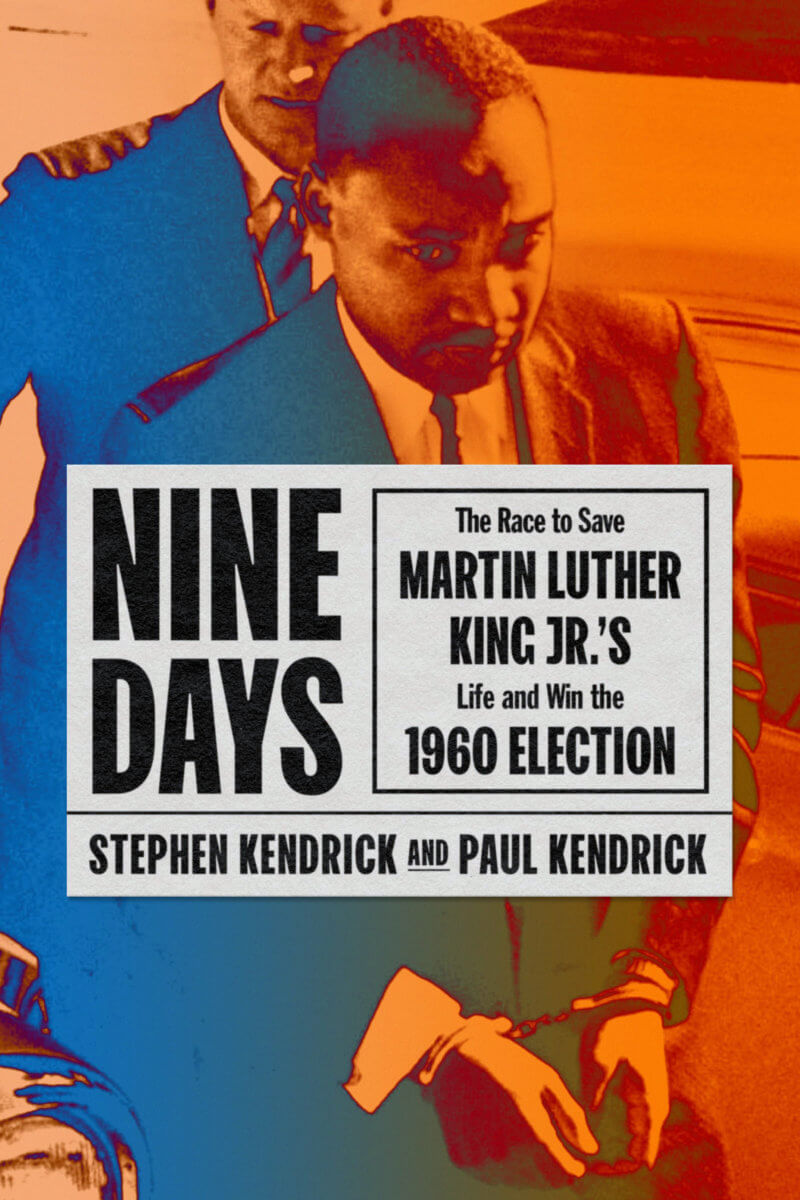 Book cover of “Nine Days” by Stephen Kendrick and Paul Kendrick.