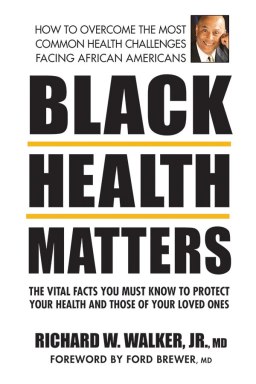 Book cover of “Black Heath Matters” by Richard W. Walker, Jr., MD.