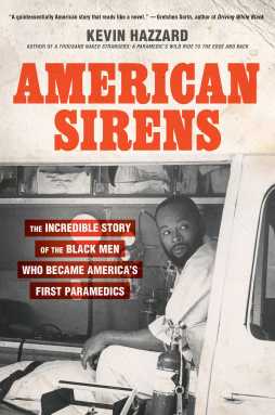 Book cover of "American Sirens" by Kevin Hazzard.