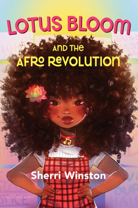 Book cover of "Lotus Bloom and the Afro Revolution" by Sherri Winston.