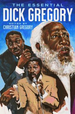 Book cover of "The Essential Dick Gregory."