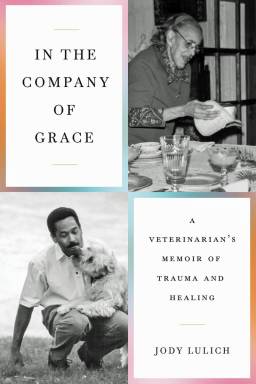 Book cover of “In the Company of Grace” by Jody Lukich.