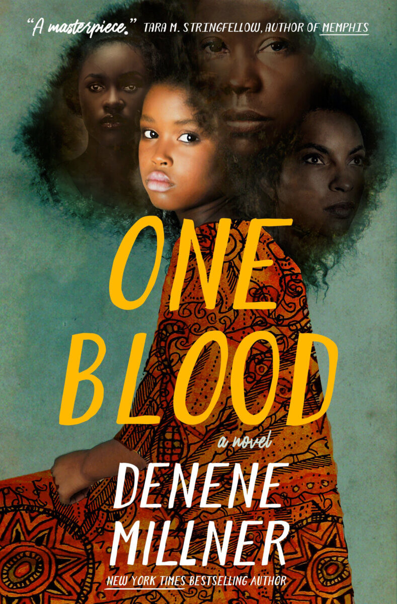 Book cover of “ One Blood” by Denene Millner.