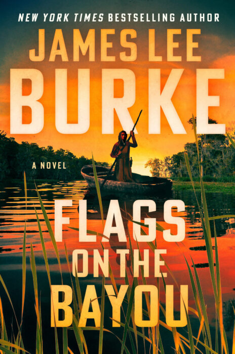 Book cover of “Flags On The Bayou”by James Lee Burke.
