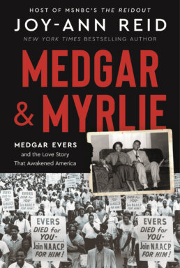 Book cover of "Medgar and Myrlie" by Joy-Ann Reid.