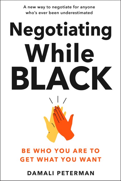 Book cover of "Negotiating While Black" by Damali Peterman.