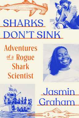 Book cover of “Sharks Don’t Sink” By Jasmin Graham.