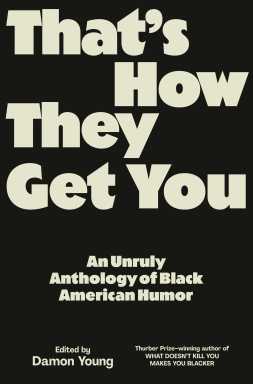 Book cover of “That’s How They Get You,” edited by Damon Young.