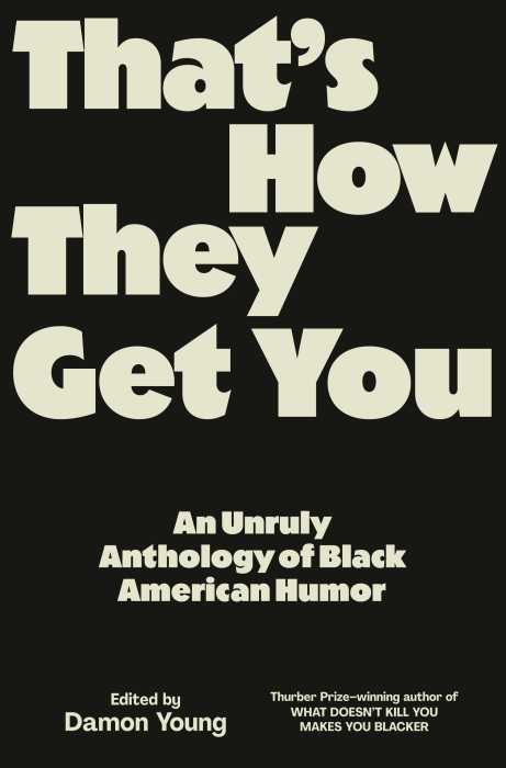 Book cover of “That’s How They Get You,” edited by Damon Young.
