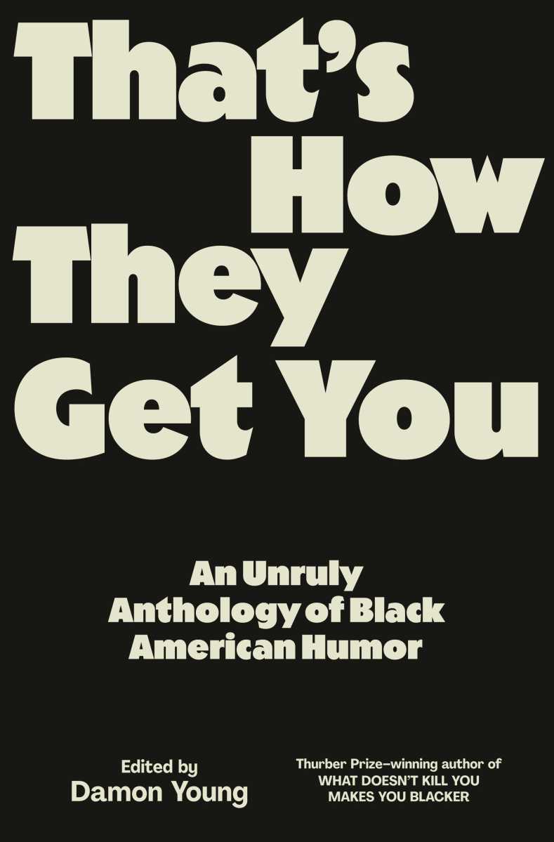 Book cover of “That’s How They Get You,” edited by Damon Young.