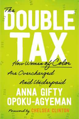 Book cover of “The Double Tax” by Anna Gifty Opoku-Agyeman.
