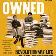 Book cover of “Black-Owned: The Revolutionary Life of the Black Bookstore” by Char Adams.