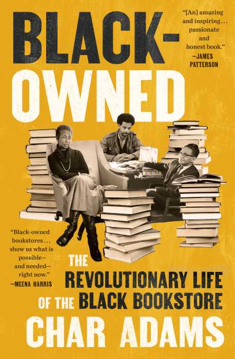 Book cover of “Black-Owned: The Revolutionary Life of the Black Bookstore” by Char Adams.