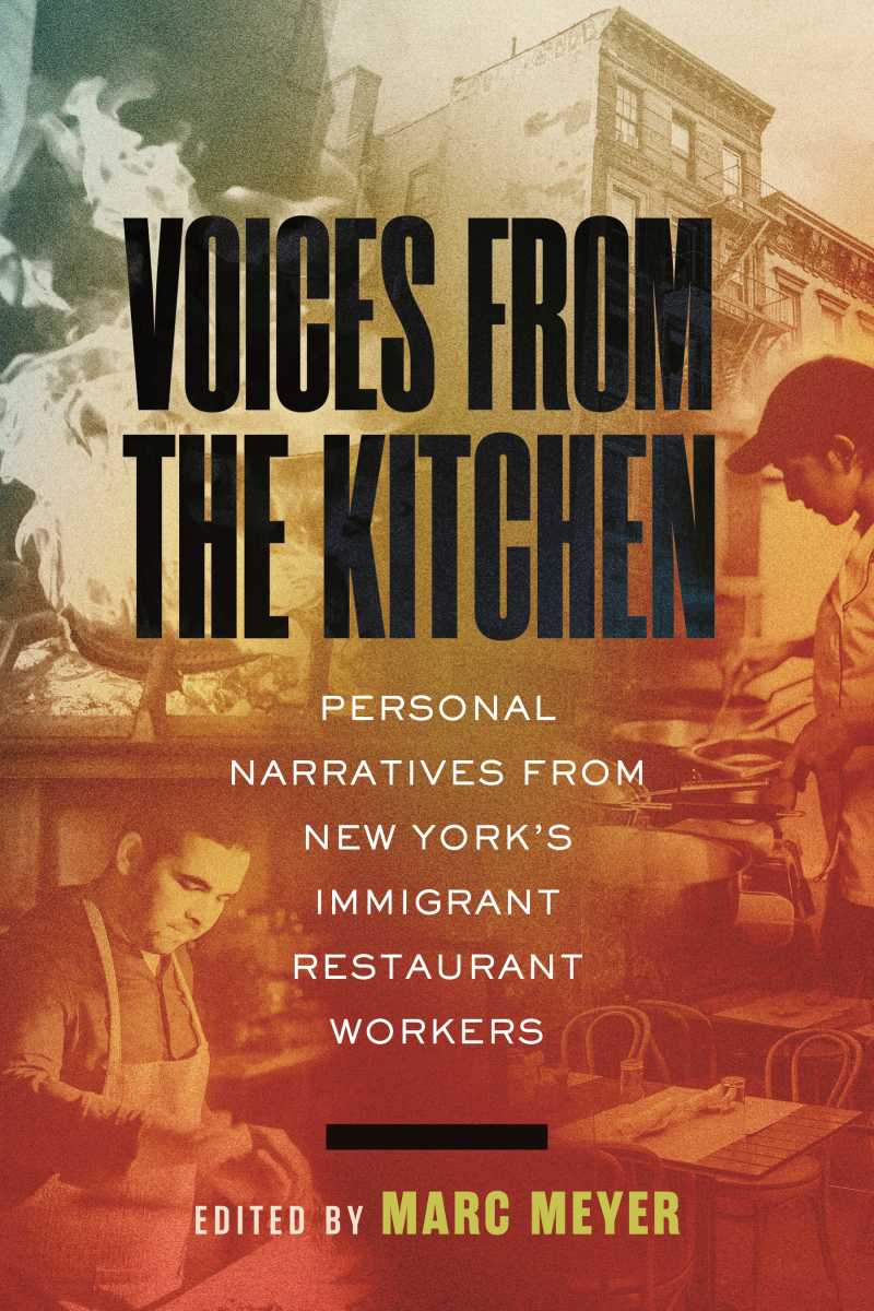 Book cover of “Voices From The Kitchen” edited by Marc Meyer.