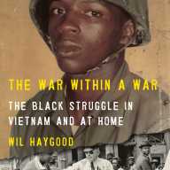 Book cover of "The War Within a War" by Wil Haygood.