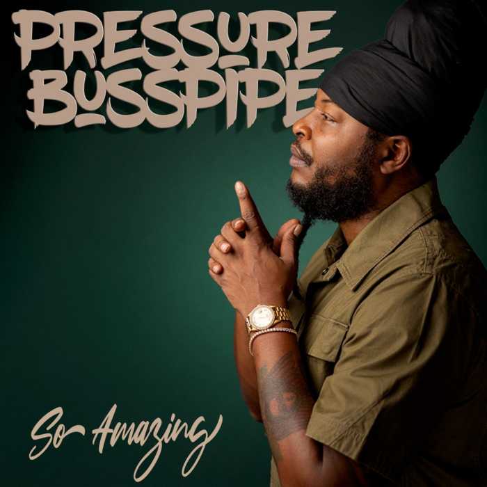 Reggae vocalist Pressure Busspipe contributed "So Amazing."